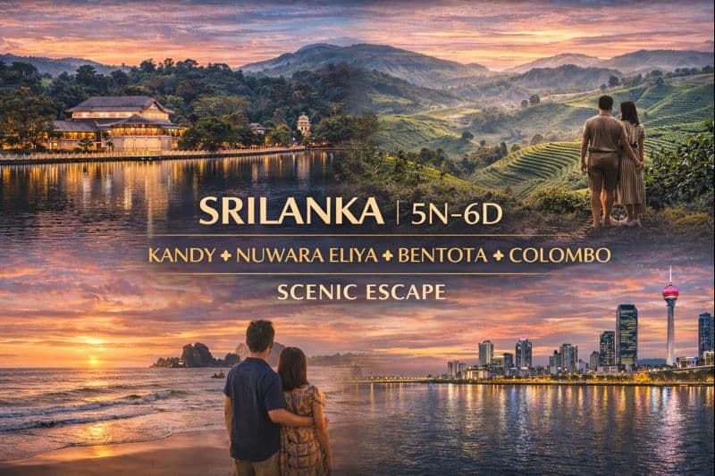 KANDY ✦ NUWARA ELIYA ✦ BENTOTA ✦ COLOMBO SCENIC ESCAPE