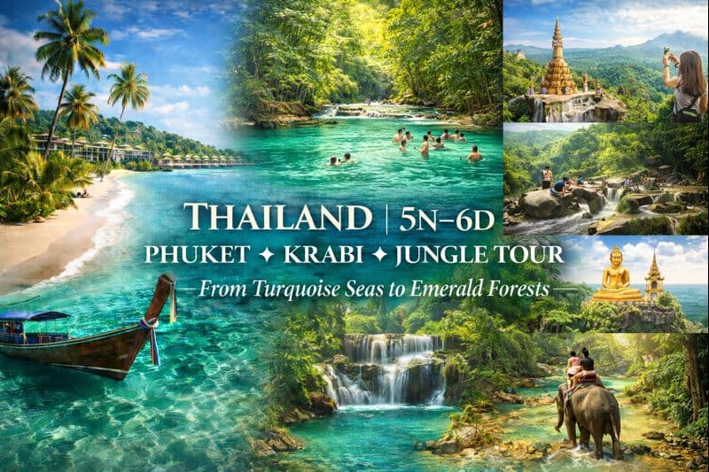 PHUKET ✦ KRABI ✦ JUNGLE TOUR From Turquoise Seas to Emerald Forests